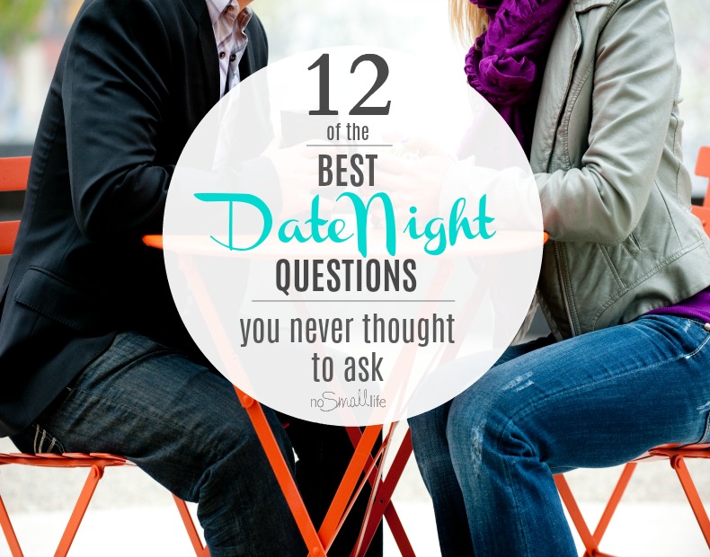 12 of the BEST Date Night Questions you never thought to ask