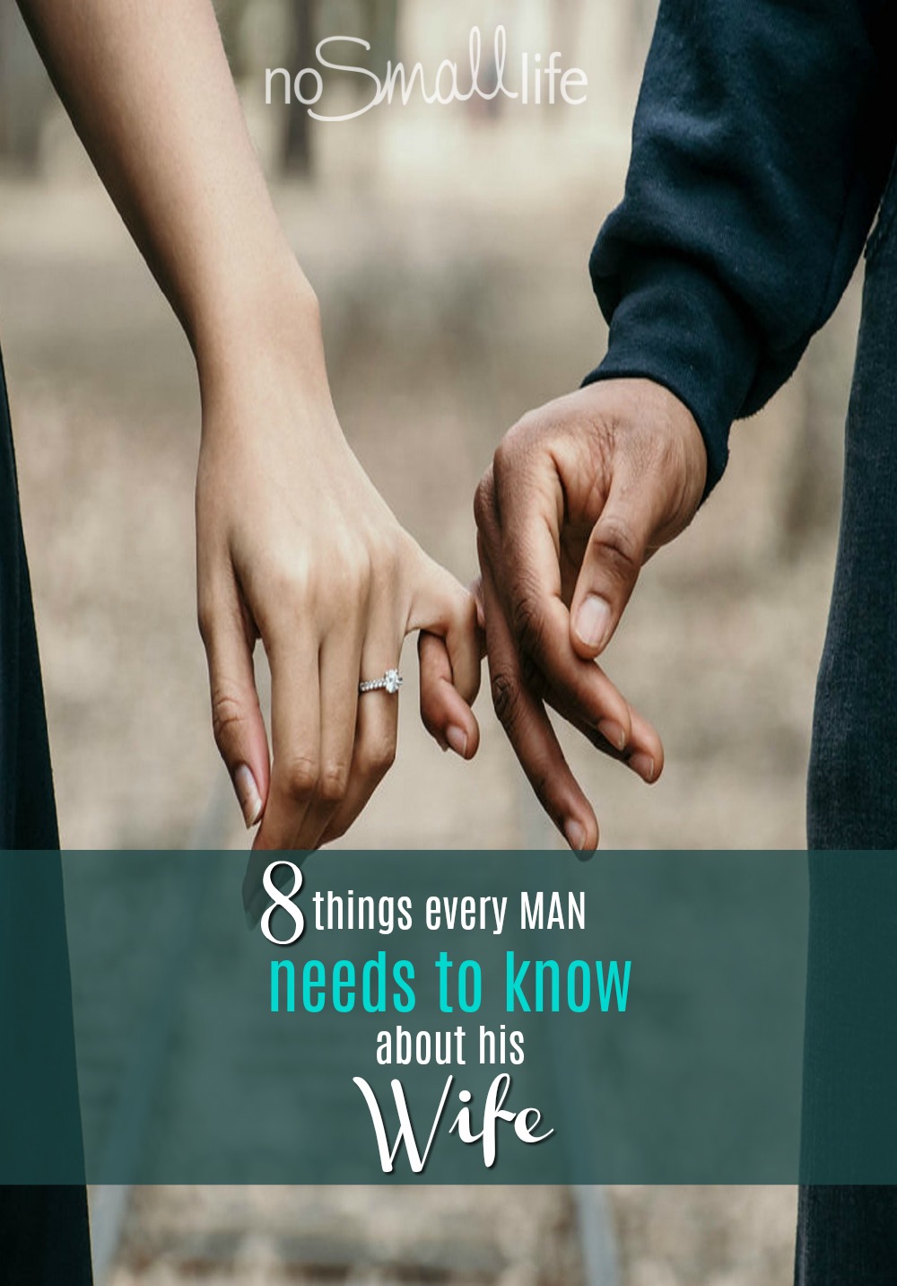 8 Things Every man needs to know about his wife
