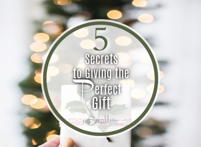 5 Secrets to giving the perfect gift