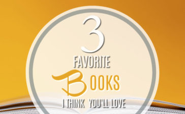 3 Favorite Books you'll love