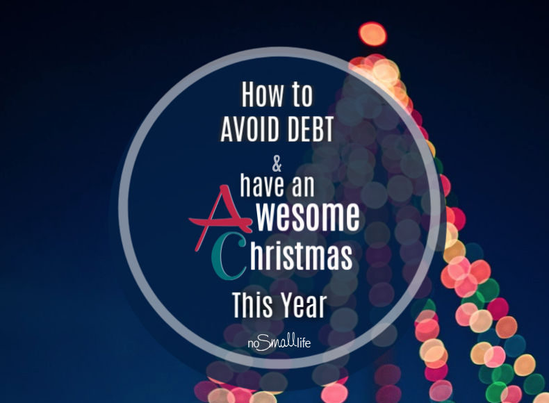 How to avoid debt and have an awesome christmas this year