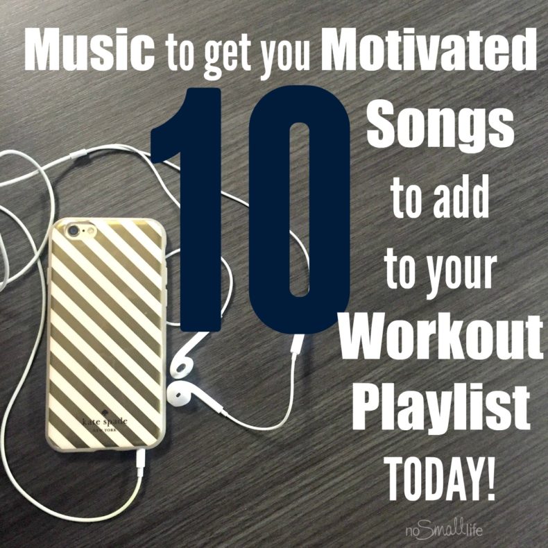 10-Songs-to-add-to-your-Workout-Playlist-TODAY-NoSmallLife10-Songs-to-add-to-your-Workout-Playlist-TODAY-NoSmallLife