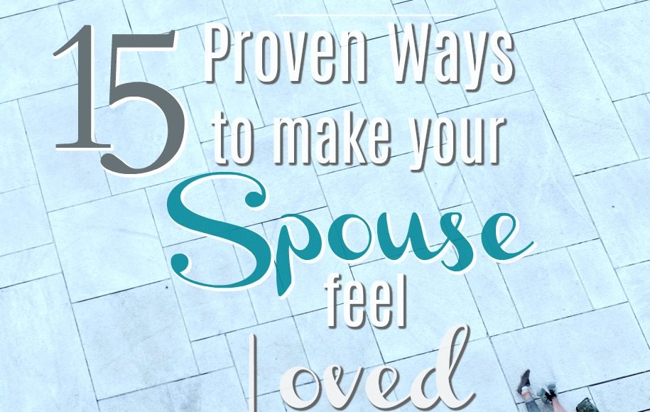 15-Proven-Ways-to-make-your-Spouse-feel-Loved