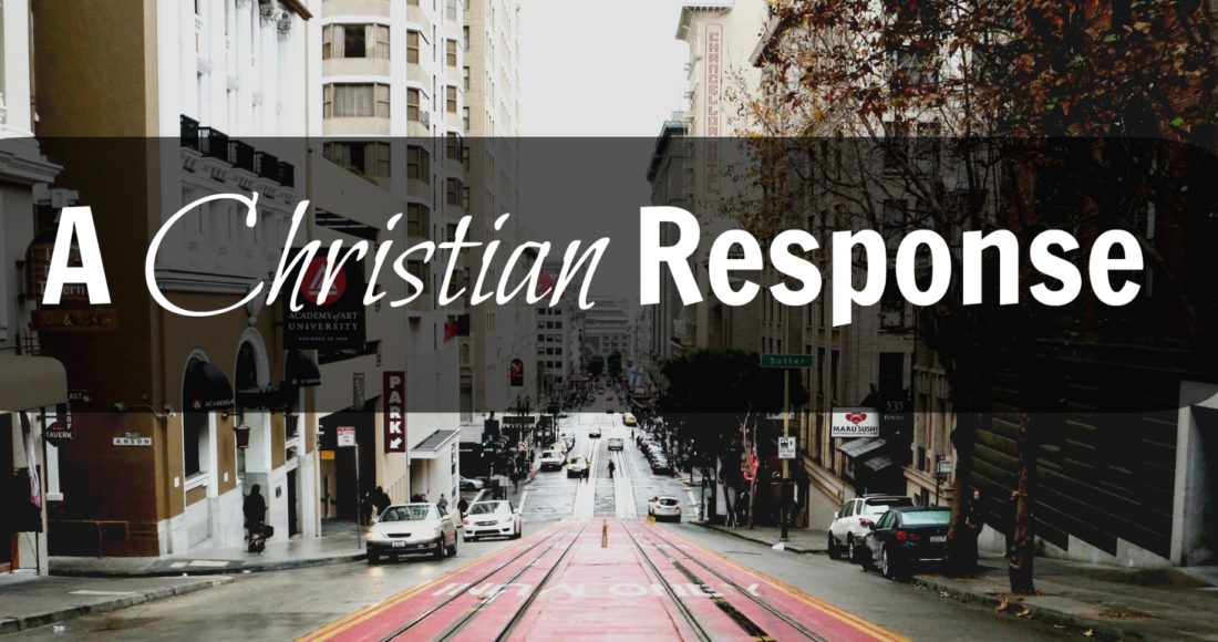 A-Christian-Response-to-whats-happening-in-our-Nation