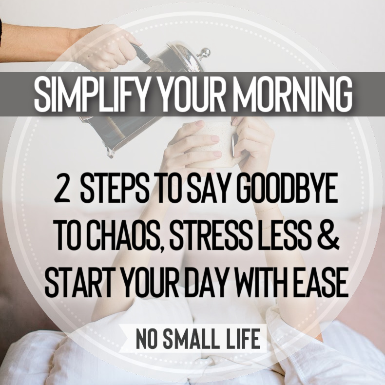 Simplify your morning