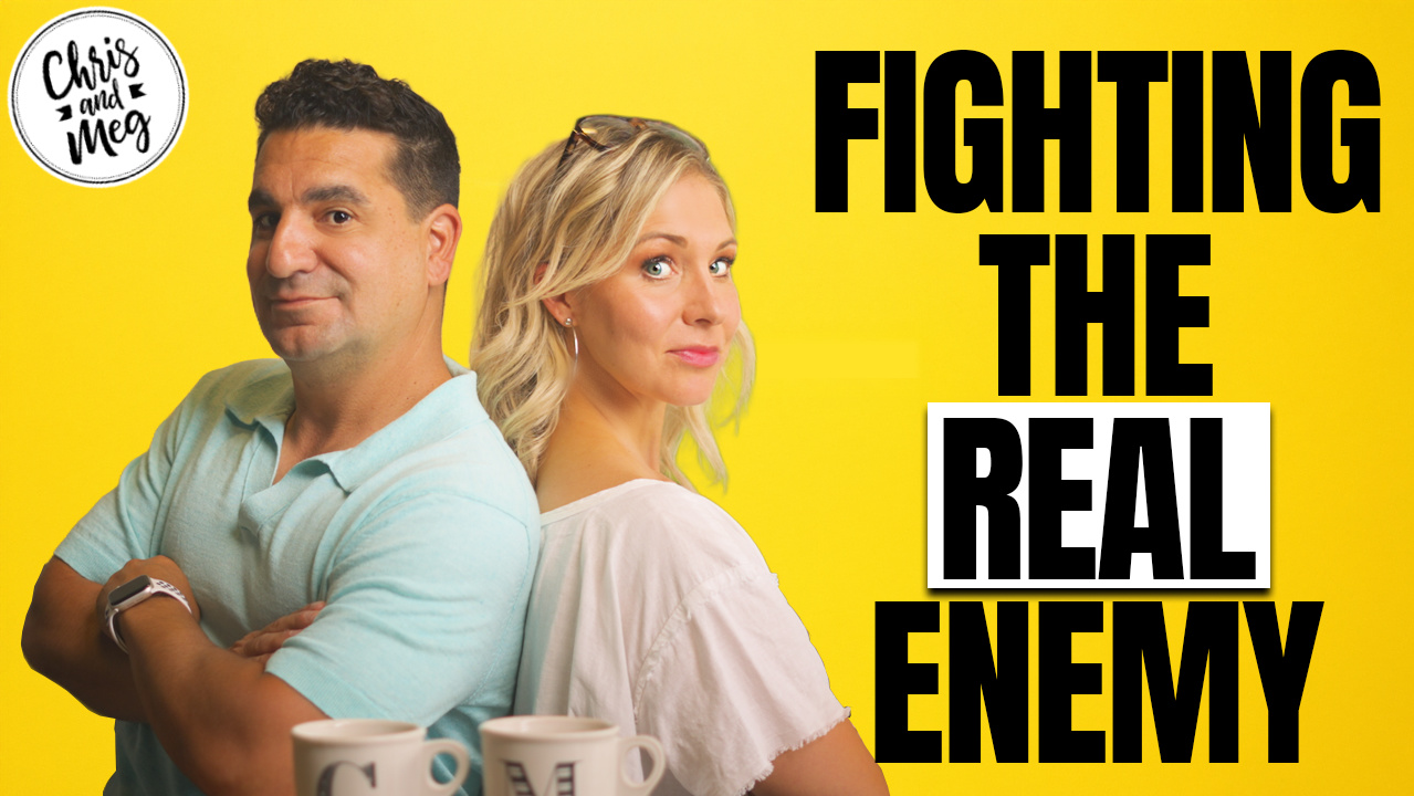 Why You're Fighting the WRONG Battle in Your Marriage